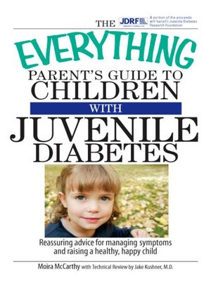 cover image of The Everything Parent's Guide to Children With Juvenile Diabetes